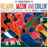 Various Artists - Relaxin', Jazzin' And Chillin'. Instrumental Hits (CD)