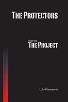 The Protectors - Book One