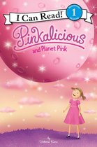 I Can Read 1 - Pinkalicious and Planet Pink