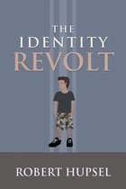 The Identity Revolt