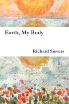 Earth, My Body