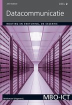 Boek cover Datacommunicatie 2 -   Routing en switching, de essentie van John Bakker
