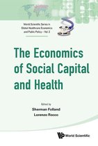 The Economics of Social Capital and Health