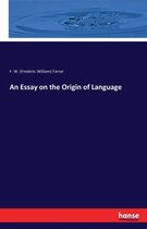 An Essay on the Origin of Language