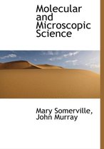 Molecular and Microscopic Science