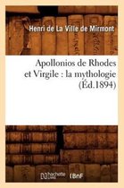Litterature- Apollonios de Rhodes Et Virgile: La Mythologie (�d.1894)