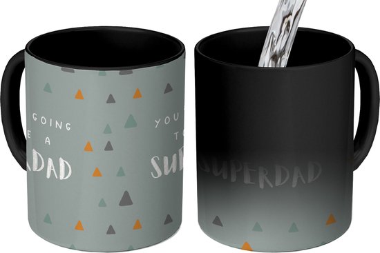 Magic Mok - 275ML - Koffiebeker - Mokken Vaderdag - Koffiemok - You're going to be a superdad - Spreuken - Quotes - Papa - Koffietassen - Peter geschenk - Koffietas - Theemok groot - Grote theemokken - Thee mok Vader - Thee tas - Geschenk voor hem
