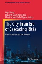 City Development: Issues and Best Practices - The City in an Era of Cascading Risks