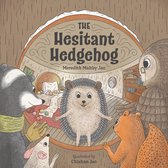 The Hesitant Hedgehog