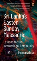 Sri Lanka's Easter Sunday Massacre