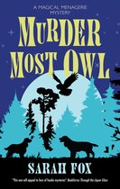 A Magical Menagerie Mystery- Murder Most Owl