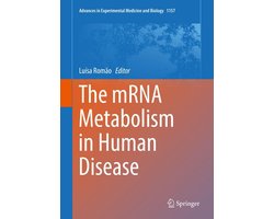 Advances in Experimental Medicine and Biology 1157 - The mRNA Metabolism in Human Disease