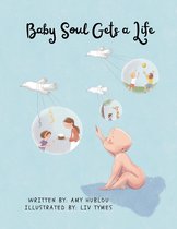 Baby Soul Get's a Life