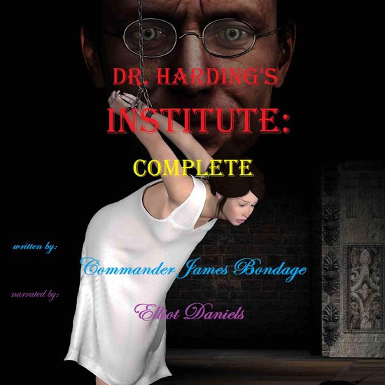 Dr. Harding's Institute: Complete - cover