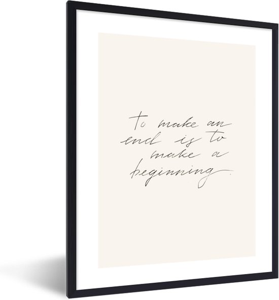 FrameYourWall® - Fotolijst met poster 30x40 - Quotes - To make a beginning - Inspiratie - Tekst - Fotokader van hout - Kaders en lijsten - Houten fotolijstje - Wissellijst voor muurposter - Picture en photo frame - Posterlijst - Fotohouder