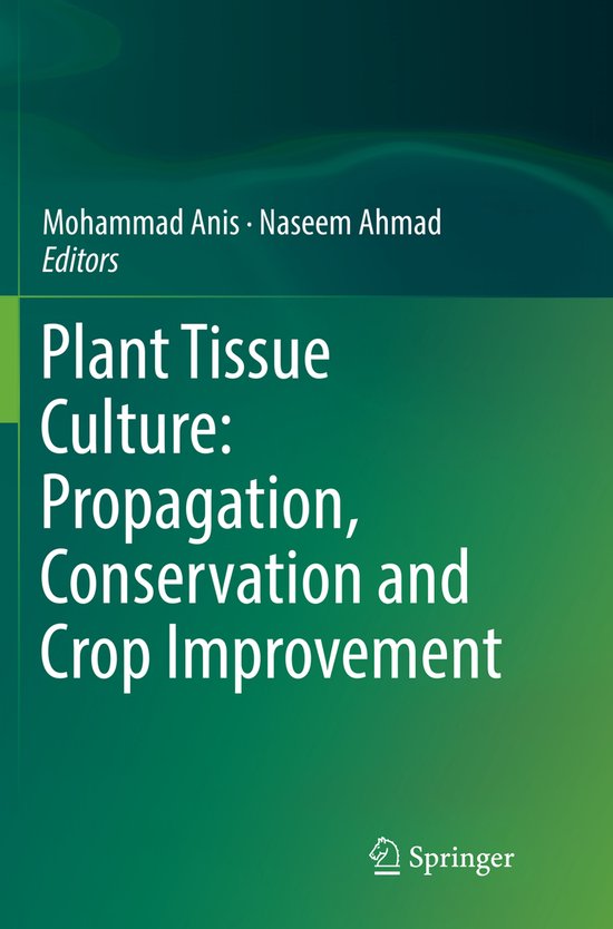 Plant Tissue Culture: Propagation, Conservation and Crop Imp ... - cover