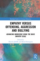 Routledge Studies in Criminal Behaviour- Empathy versus Offending, Aggression and Bullying