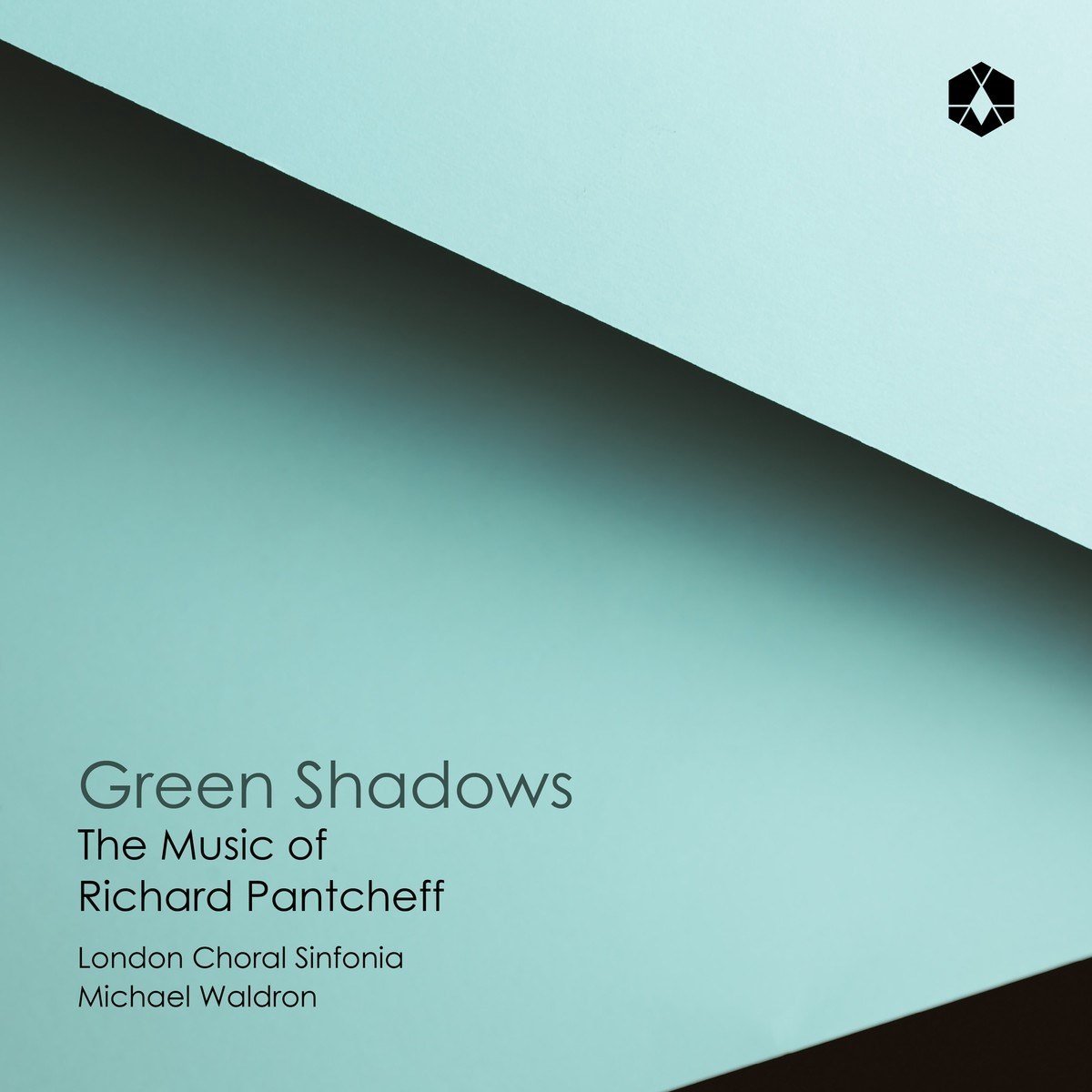 Jack Liebeck, London Choral Sinfonia & Michael Waldron - Green Shadows: The Music Of Richard Pantcheff (CD)