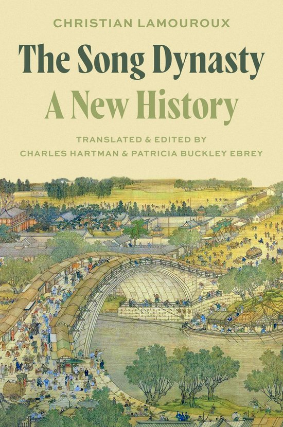 Couverture du livre 'The Song Dynasty: A New History' avec une illustration historique détaillée d'un pont et de personnes.