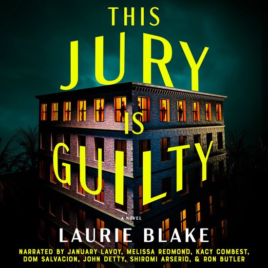 Boekcover met de titel "This Jury Is Guilty" in gele letters op een gebouw in de nacht. Laurie Blake is de auteur.