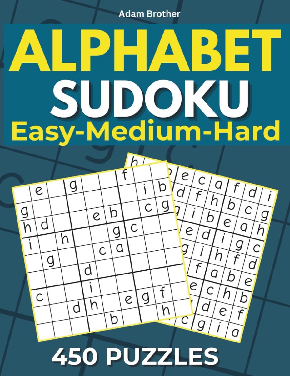 Alphabet Sudoku for Adults: 450 Easy, Medium & Hard Letter Puzzles, 9×9 Grids, Solutions Included - ShopVlot