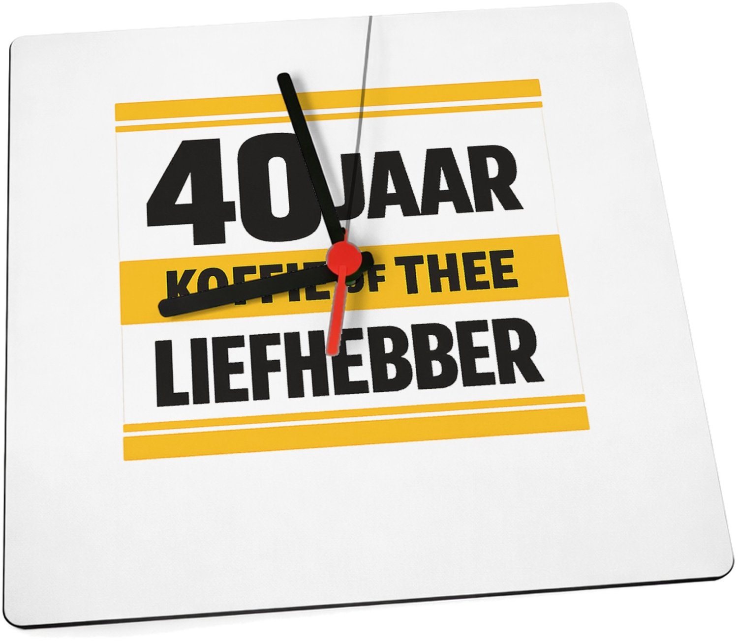 Mr Cadeautjes Klok 19 x 19 - design Humoristische jubileumopdruk rond een favoriete drank in een | cadeau Wit