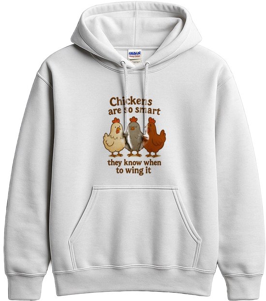 Grappig Kip Hoodie – Chickens are so smart – Leuk Cadeau – Unisex Hoodie voor Dames & Heren – Humor Cadeau