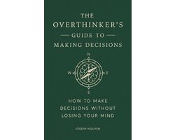 Books By Joseph Nguyen-The Overthinker's Guide to Making Decisions