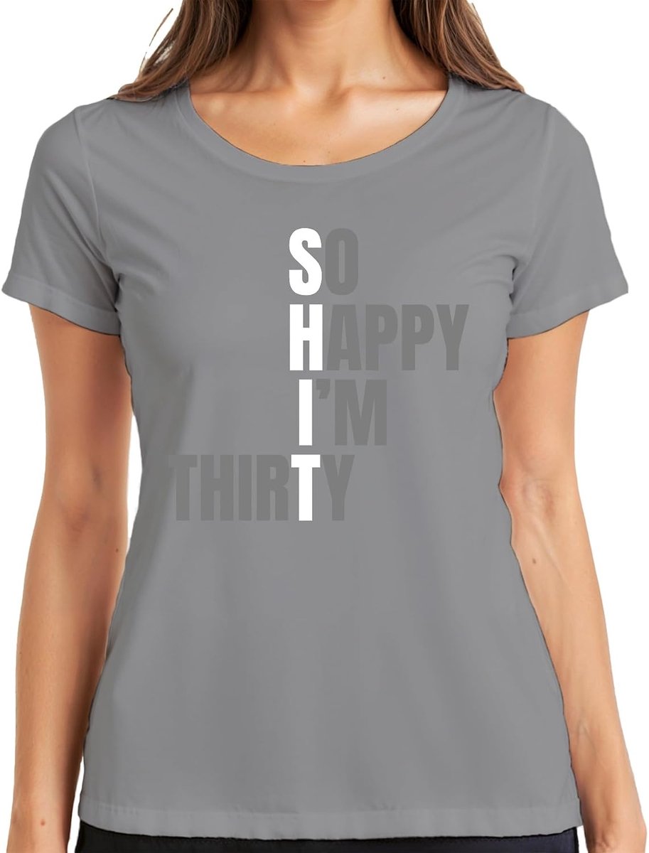 30e verjaardag spreuk So Happy Im Thirty grappig geschenk dertig dames T-shirt