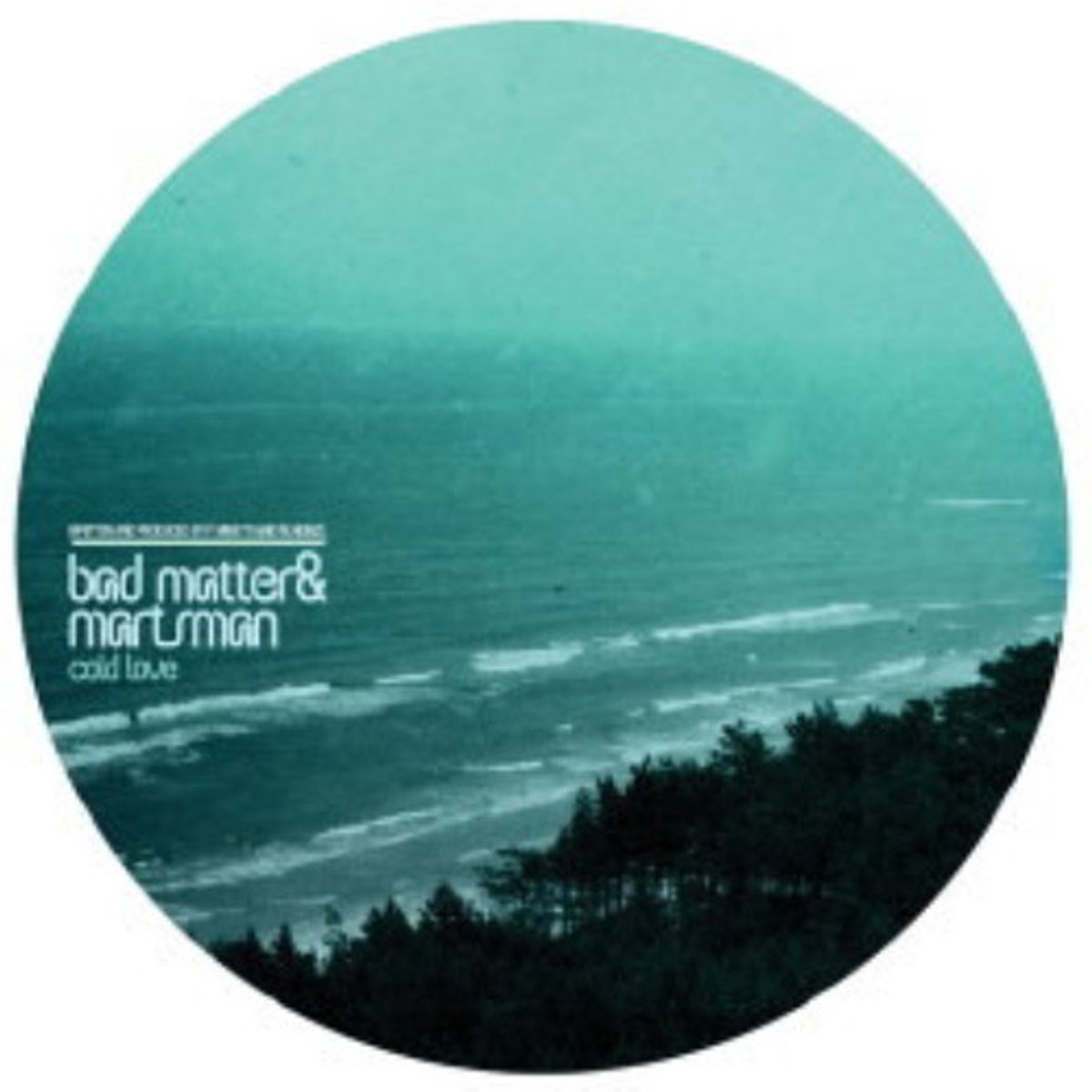 Cycom / Bad Matter & Martsman - Petrol / Cold Love
