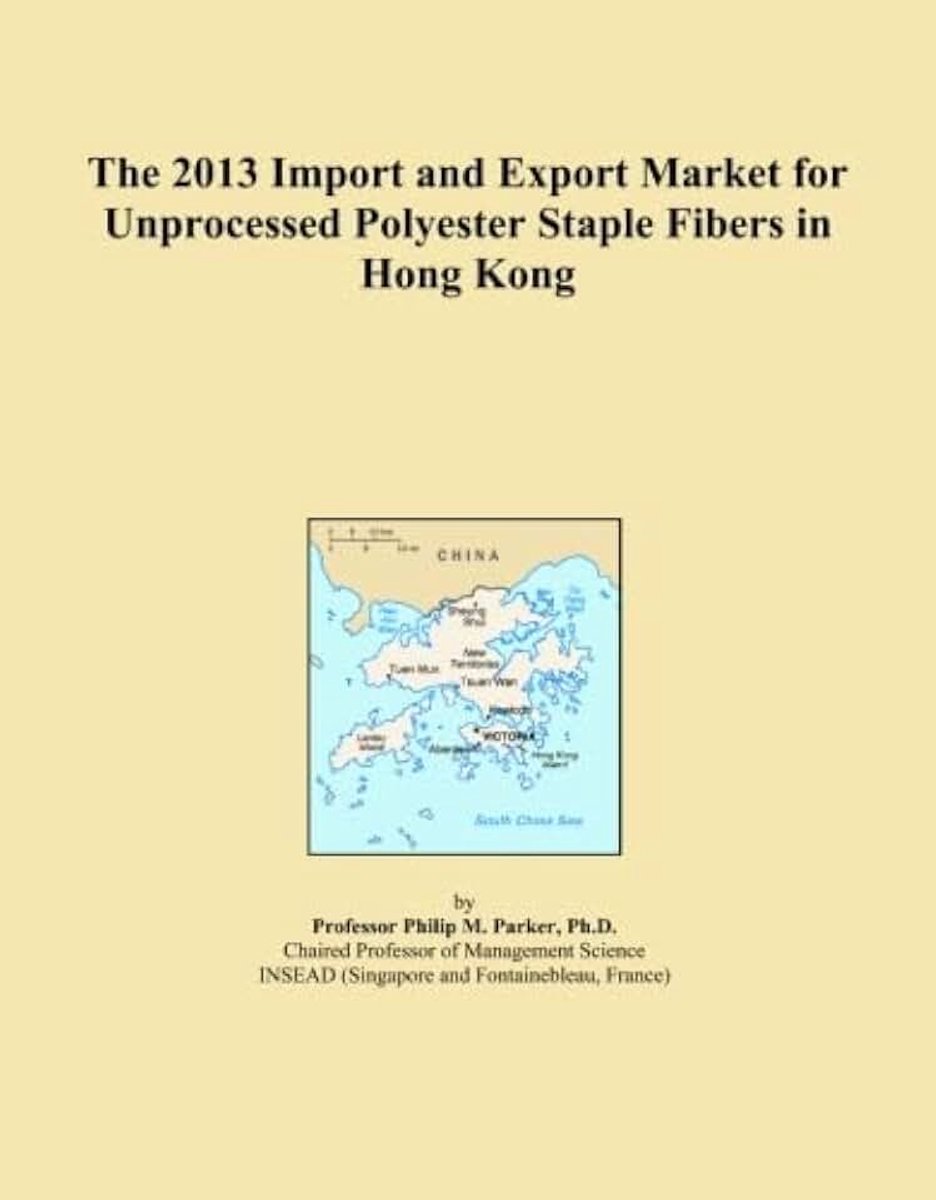 Market for Unprocessed Polyester Staple Fibers in Hong Kong