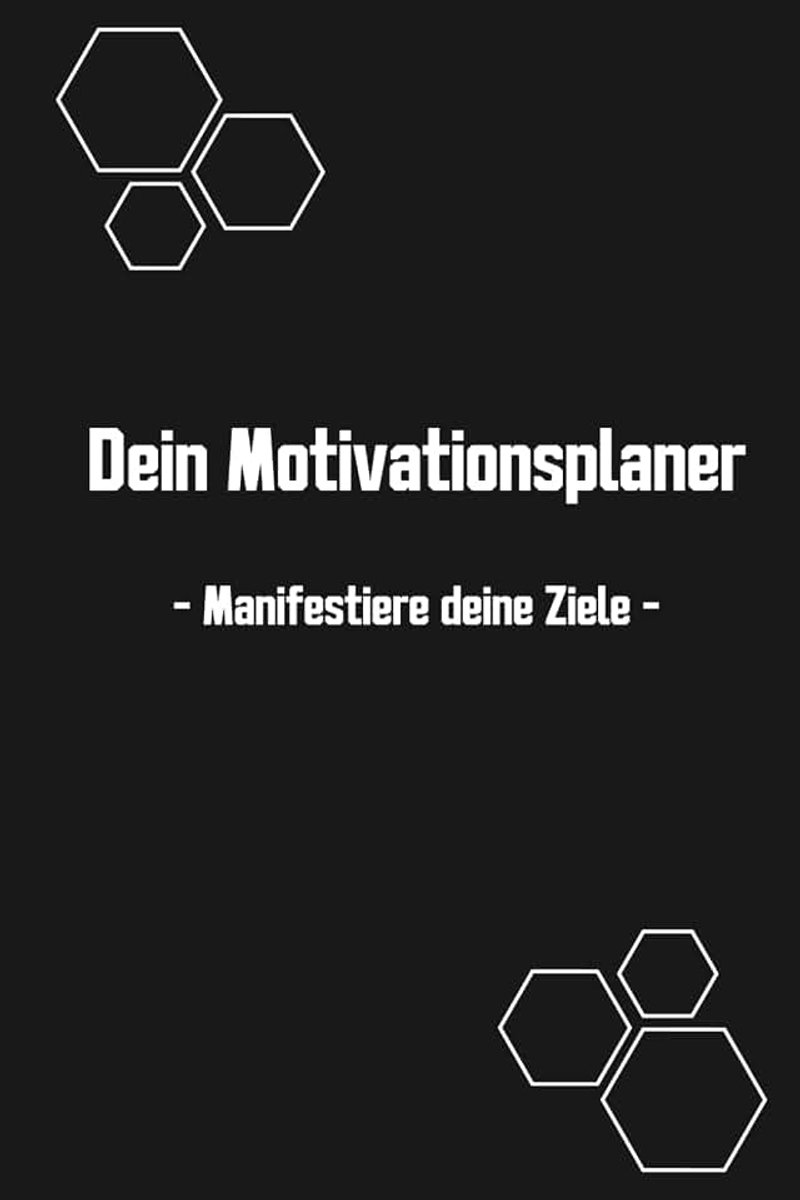 Motivationsplaner: Manifestiere deine Ziele