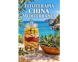 Fitoterapia china mediterránea