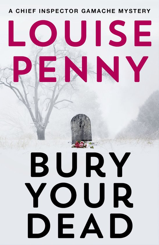 Boekomslag van Bury Your Dead met een besneeuwd kerkhof, een oude grafsteen en rode bloemen in de mist.