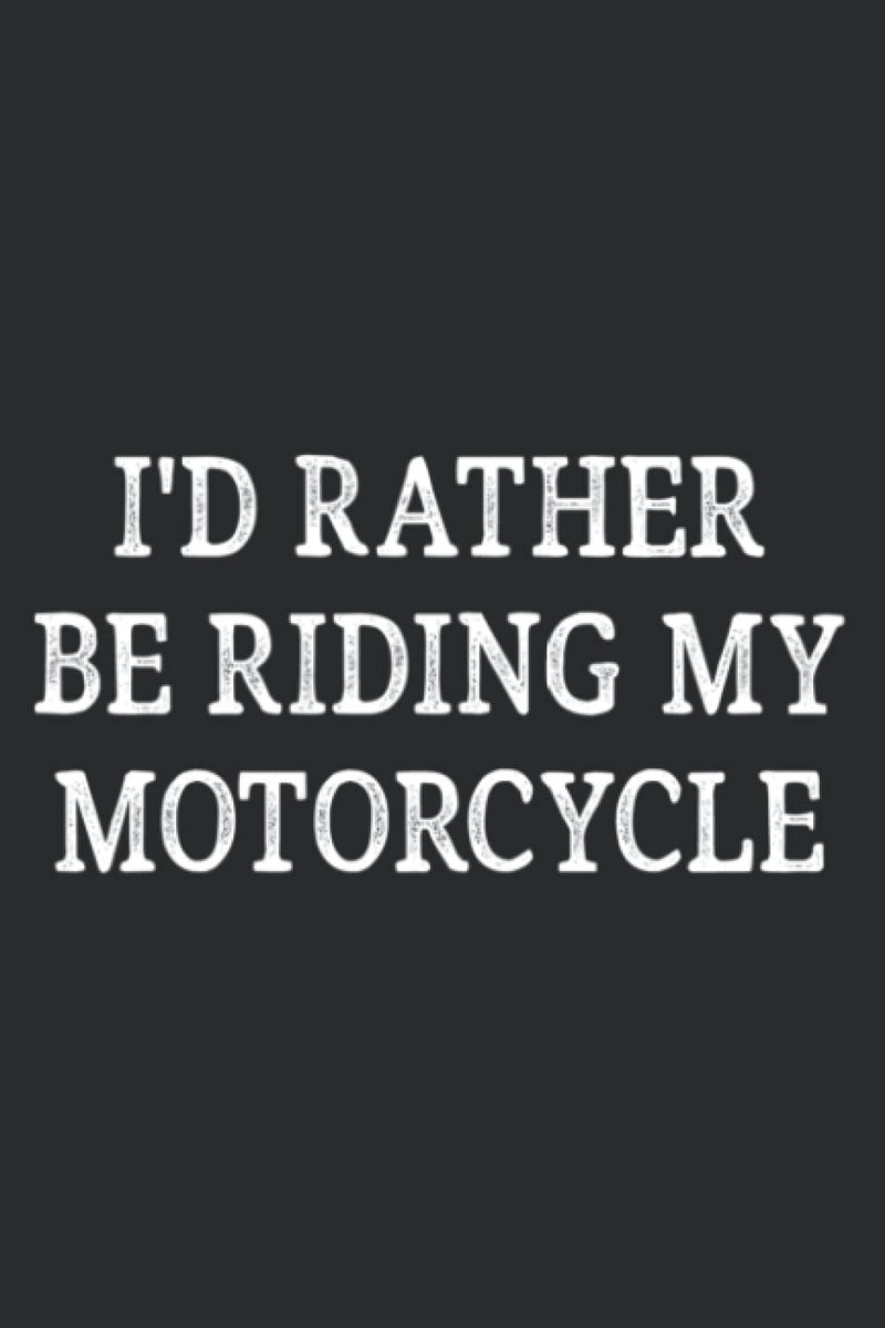 I'D Rather Be Riding My Motorcycle - Vintage Style - Pretty: Notebook Journal with 6x9 inches, 120 Pages for Planner - ShopVlot