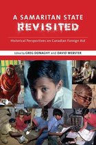 Beyond Boundaries: Canadian Defence and Strategic Studies Series 10 - A Samaritan State Revisited