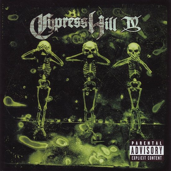 Cypress Hill IV albumhoes met drie skeletten tegen een groene achtergrond, inclusief Parental Advisory-label.