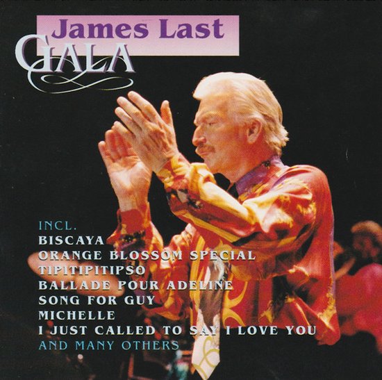 James Last in een kleurrijk overhemd dirigeert met opgeheven handen op de albumhoes Gala met een lijst van hits.