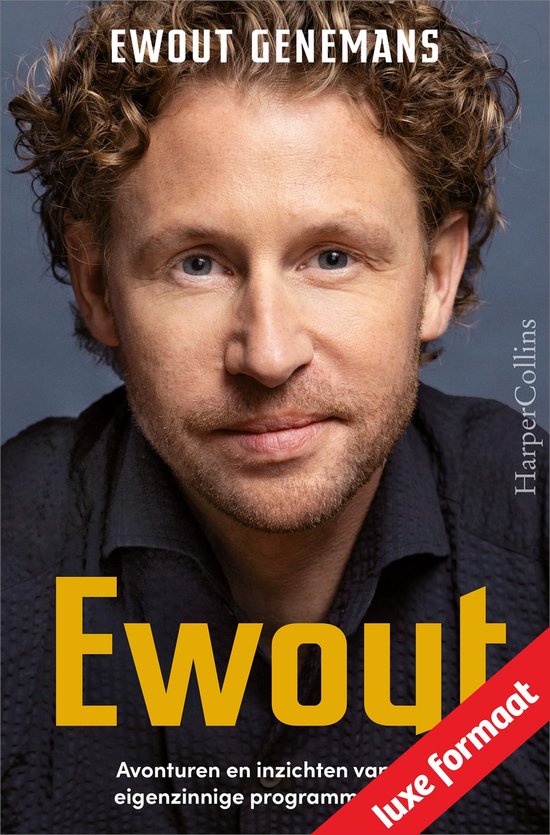 Ewout Genemans op de cover van zijn boek 'Ewout', met een donkerblauw hemd en de tekst 'luxe formaat'.