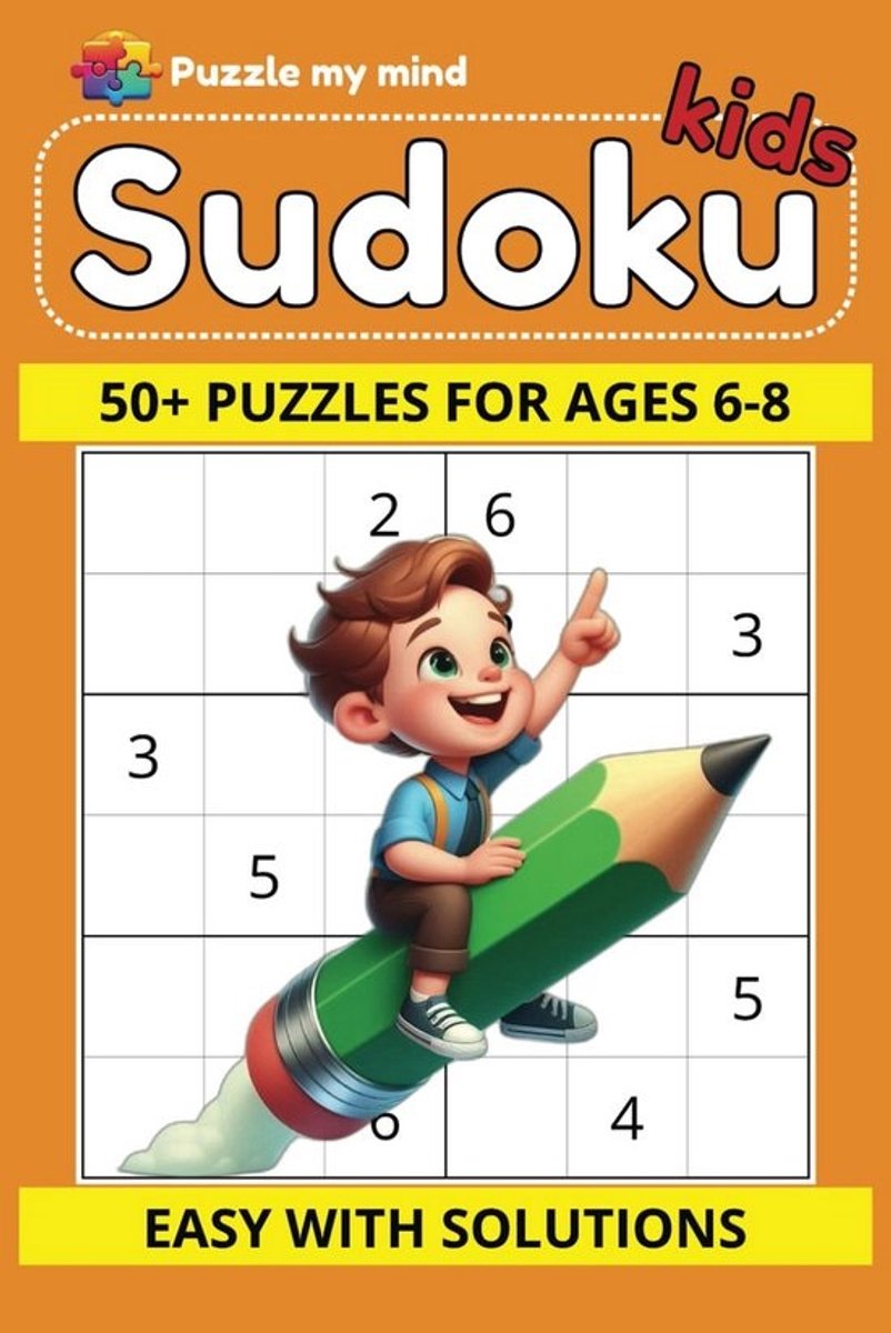 Sudoku Puzzelboek voor Kinderen 6-8 Jaar - Eenvoudige 6x6 Rasterspellen met Oplossingen