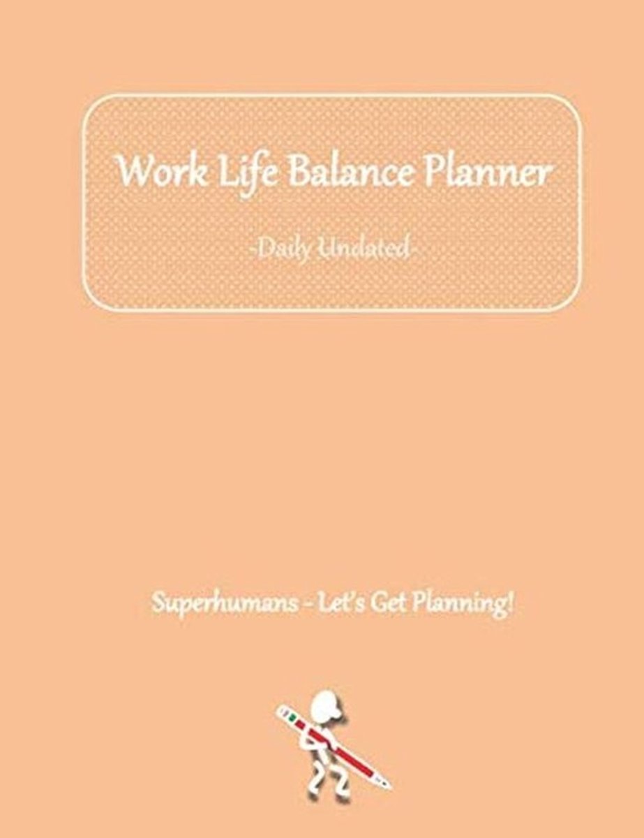 Onedateerde Dagplanner voor Werk en Privé Balans en Doelen Behalen