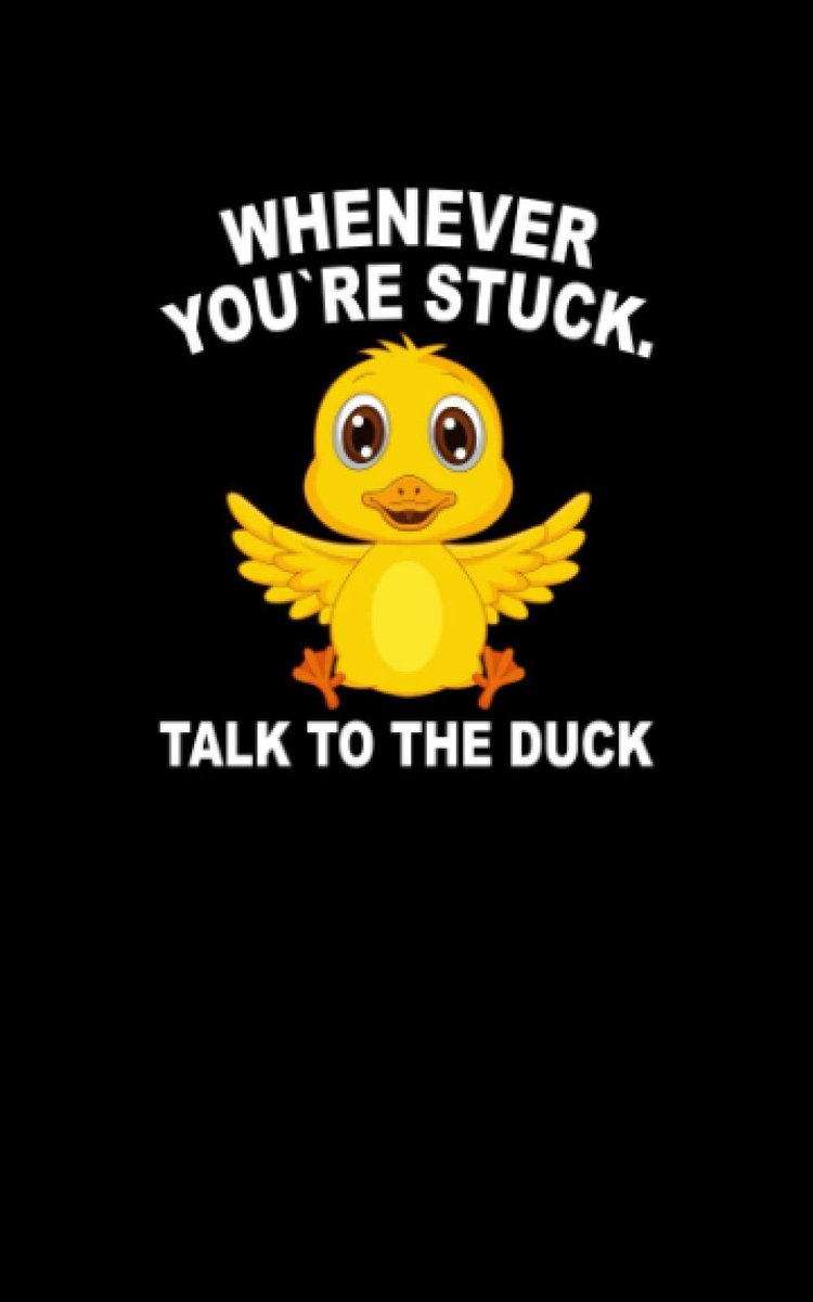 Whenever You Are Stuck Talk to the Duck: Fun and Nerdy notepad, show your humorous side, hacker/network/sysadmin/geeky - ShopVlot