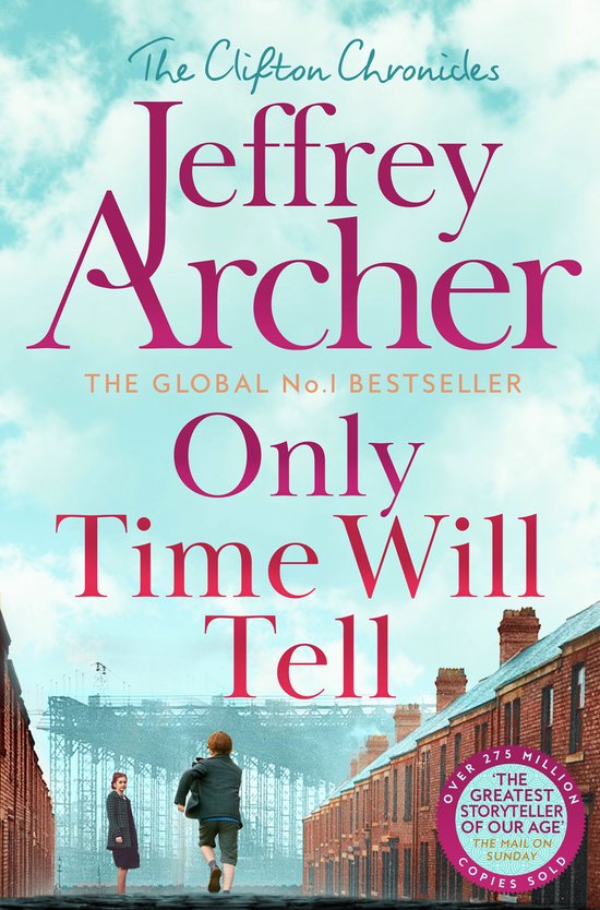 Boekomslag van "Only Time Will Tell" met tekst van Jeffrey Archer en een afbeelding van twee kinderen die wegrennen van een rij huizen.