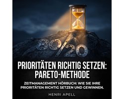 Prioritäten richtig setzen: Pareto-Methode