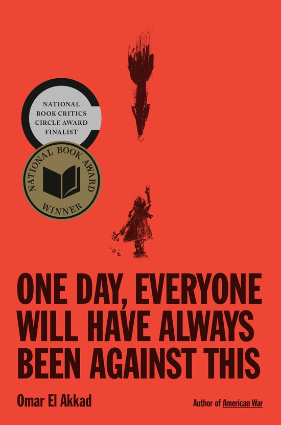 One Day, Everyone Will Have Always Been Against This: Nation ... - cover