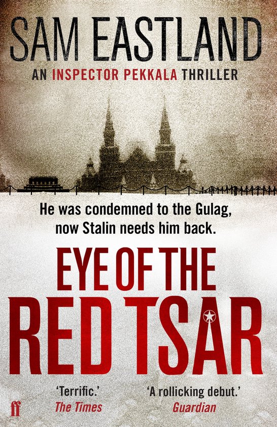 Boekomslag van 'Eye of the Red Tsar', een thriller over de Goelag en Stalin. Titel en tekst in het rood en zwart.