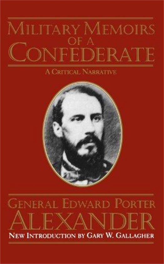 Military Memoirs of a Confederate