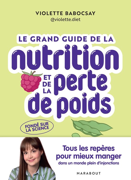 Couverture du 'Le grand guide de la nutrition et de la perte de poids'. Tête de femme et texte violet sur fond vert clair. Texte: 'Le grand guide de la nutrition et de la perte de poids'.