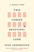 Boek "This Cursed Beautiful Land" met rode vierkanten en tekst "A Russian Story".