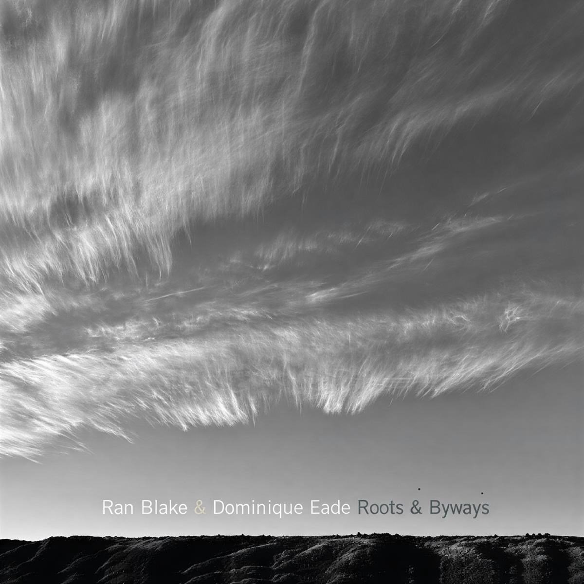 Ran Blake & Dominique Eade - Roots And Byways (CD)